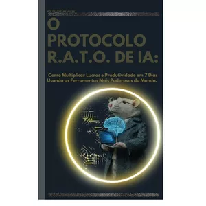 Imagem de capa para o Ebook O Protocolo R.A.T.O. de IA