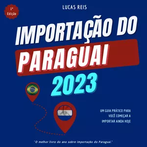 Imagem de capa para o Curso online IMPORTAÇÃO DO PARAGUAI 2023