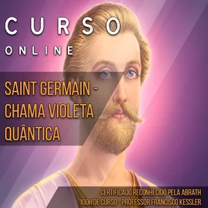 Imagem de capa para o Curso online SAINT GERMAIN - CHAMA VIOLETA QUÂNTICA