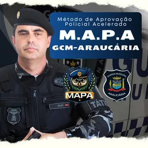 Imagem do curso MAPA GCM ARAUCÁRIA: Método de Aprovação Policial Acelerado na Guarda Municipal de Araucária.