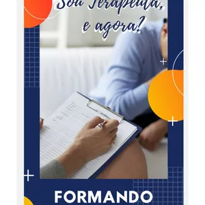 Imagem de capa para o Ebook Sou Terapeuta e agora?