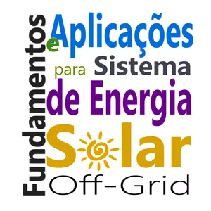Imagem de capa para o Ebook DIMENSIONAMENTO OFF GRID +  PLANILHA DIMENSIONAMENTO