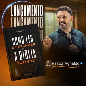 Imagem de capa para o Ebook E-BOOK - Como Ler e Entender a Bíblia Sozinho - Pr.Agnaldo Felipe Silva 