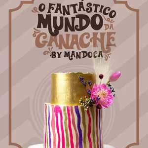 O Fantástico Mundo da Ganache com Mandoca por Mandoca