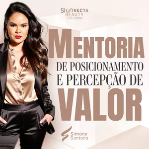 Curso Posicionamento e Percepção De valor : Mentoria Individual | 8 Encontros