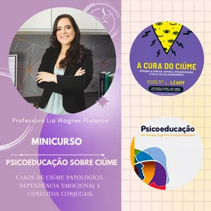 Imagem de capa para o Curso online Mini-curso: Psicoeducação sobre ciúme