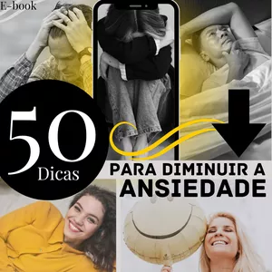 Imagem de capa para o Ebook 50 dicas para reduzir a Ansiedade 