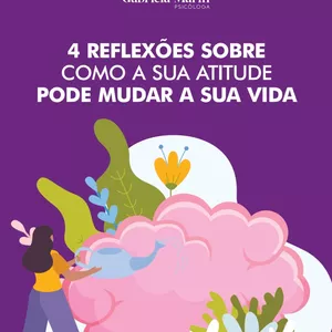 Imagem de capa para o Curso online E-book: 4 reflexões sobre como a sua atitude pode mudar a sua vida