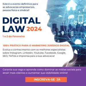 Imagem de capa para o Evento online Digital Law 2024 - Tudo sobre o Marketing Digital para as Advocacias