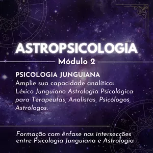 Imagem de capa para o Curso online ASTROPSICOLOGIA MÓDULO 2  LÉXICO JUNGUIANO