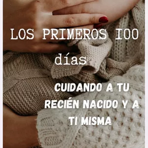 Imagen de portada para Ebook Los primeros 100 días cuídando a tu recién nacido 