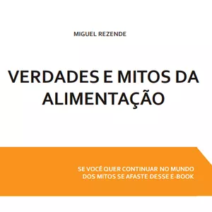 Imagem de capa para o Ebook Verdades e Mitos da Alimentação 