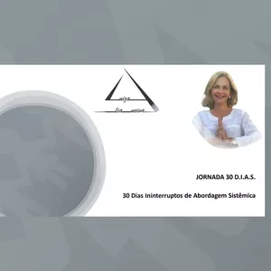 Imagem de capa para o Ebook E-BOOK da JORNADA 30 D.I.A.S. 30 Dias Ininterruptos de Abordagem Sistêmica