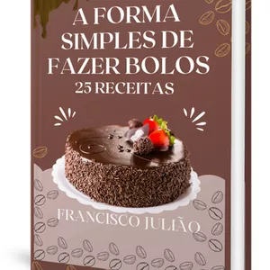 Imagem de capa para o Ebook A forma simples de fazer bolos 