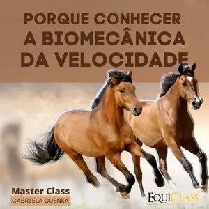 Imagem do curso Porque conhecer a biomecânica da velocidade em equinos (cavalos) - Master Class VET - Medica Veterinária Dra. Gabriela Guenka