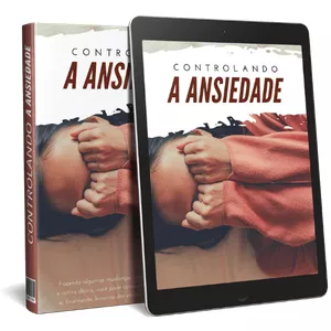Imagem de capa para o Ebook Controlando a Ansiedade