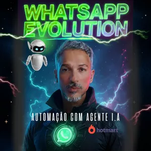 Curso Whatsapp Evolution - Automação com agente IA