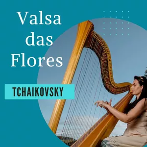 Imagem de capa para o Curso online Valsa Das Flores - Tchaikovsky