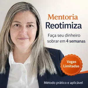 Imagem de capa para o Serviço online Mentoria Reotimiza — Faça Seu Dinheiro Sobrar em 4 Semanas