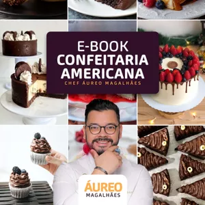 Imagem de capa para o Ebook E-book de Confeitaria Americana com Chef Áureo Magalhães