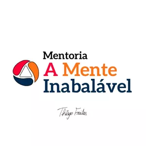 Imagem de capa para o Curso online Mentoria A Mente Inabalável | Thiago Freitas