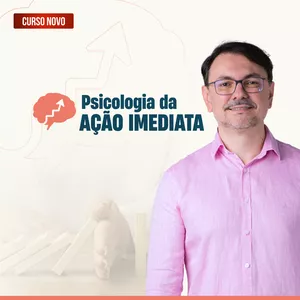 Imagem de capa para o Curso online Psicologia da Ação imediata