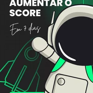 Imagem de capa para o Ebook AUMENTAR O SCORE EM 7 DIAS