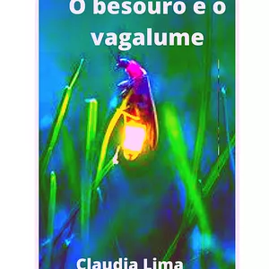 Imagem de capa para o Ebook E-book infantil - O Besouro e o Vagalume