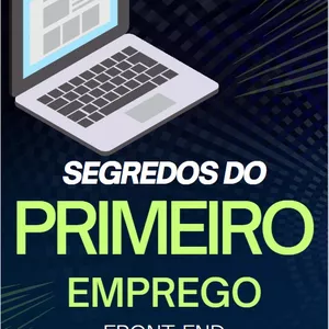 Imagem de capa para o Ebook Segredos do primeiro emprego como front-end