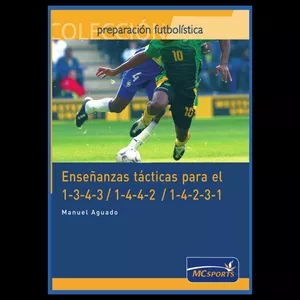 Imagen de portada para Ebook Enseñanzas Tácticas para El 1-3-4-3/ 1-4-4-2 / 1-4-2-3-1