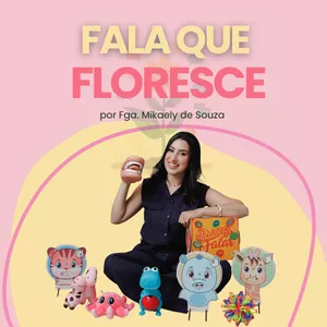 Imagem do curso Fala que Floresce - Comunicação e Desenvolvimento da Linguagem Infantil