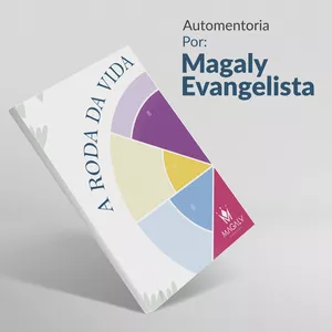 Imagem de capa para o Ebook Roda da Vida + Planilha e Questionário práticos (Projeto Automentoria)