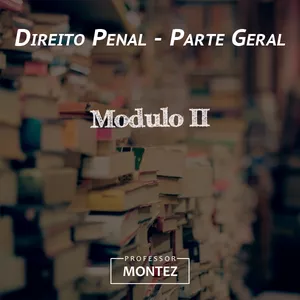 Imagem do curso Direito Penal - Parte Geral - Módulo II