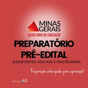 Imagem de capa para o Curso online Preparatório Pré-Edital Concurso SEE-MG (Assistentes Sociais e Psicólogos)