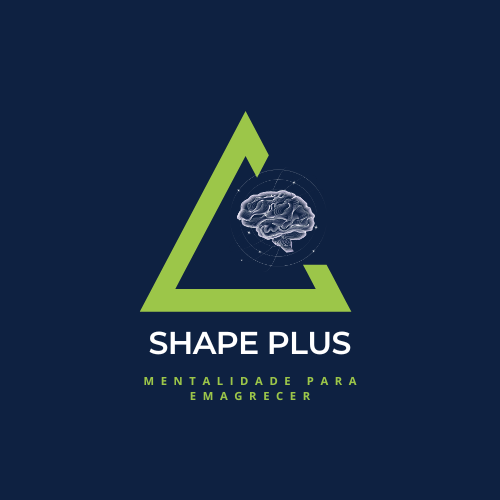 Shape Plus-Mentalidade para Hemagrecer