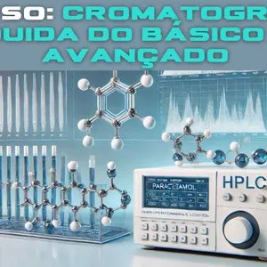 Imagem de capa para o Curso online HPLC _ Cromatografia Líquida de Alta Eficiência do Básico ao Avançado