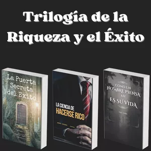 Imagen de portada para Ebook Trilogía de la Riqueza y el Éxito