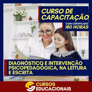 Imagem de capa para o Curso online DIAGNÓSTICO E INTERVENÇÃO PSICOPEDAGÓGICA, NA LEITURA E ESCRITA 180 HORAS