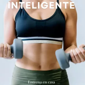 EBOOK DE ENTRENAMIENTO : PESO INTELIGENTE. 