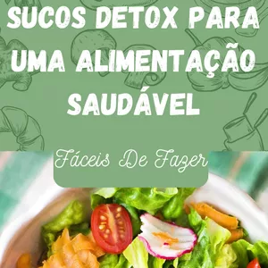 Imagem de 10 Receitas De Sucos Detox Para Uma Alimentação Saudável criado por Victor Santos Oliveira Fonseca na hotmart