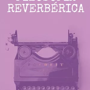 Imagem de capa para o Ebook FILOSOFIA REVERBÉRICA Vol. 01
