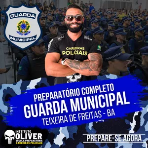 Imagem do curso 👮‍♂️ Preparatório Completo GUARDA MUNICIPAL de TEIXEIRA DE FREITAS  - BA 👮‍♂️ GCM - Instituto Óliver