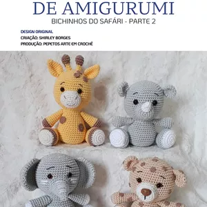 Imagem de capa para o Ebook Apostila de Amigurumi: Bichinhos do Safári - Parte2