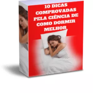 Imagem de capa para o Ebook 10 DICAS COMPROVADAS PELA CIÊNCIA DE COMO DORMIR MELHOR