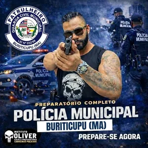 👮‍♂️ Preparatório Completo GUARDA MUNICIPAL da Buriticupu - Maranhão 👮‍♂️ GCM - Instituto Óliver