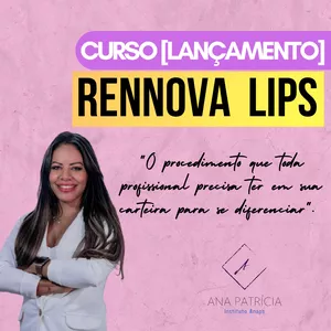 Imagem de capa para o Curso online Rennova Lips | Método Anaps 
