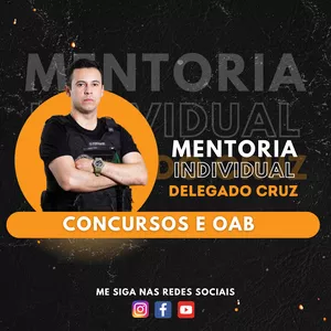 Imagem de capa para o Curso online Individual - Mentoria para concursos e OAB com Delegado Cruz