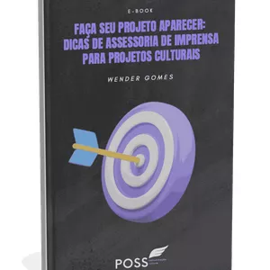 Imagem de capa para o Ebook Faça seu projeto aparecer: Assessoria de Imprensa para Projetos Culturais