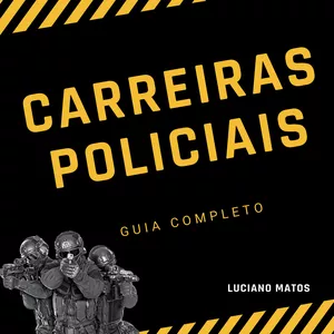 Imagem de capa para o Ebook CARREIRAS POLICIAIS