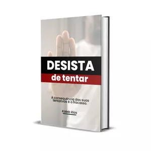 Imagem de capa para o Ebook Desista de tentar